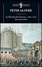 Portada del Libro La Revolucion Francesa, 1789-1799: Una Nueva Historia