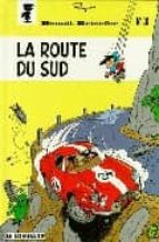 Portada del Libro La Route Du Sud