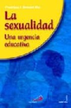 Portada del Libro La Sexualidad: Una Urgencia Educativa