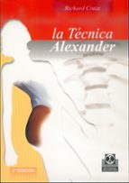 Portada del Libro La Tecnica Alexander