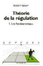 La Theorie De La Regulation