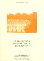 Portada del Libro La Traduccion Del Lenguaje De Jane Austen