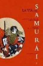 Portada del Libro La Via Del Samurai
