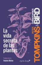 Portada del Libro La Vida Secreta De Las Plantas