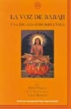 Portada del Libro La Voz De Babaji: Una Trilogia Sobre Kriya Yoga