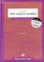 La Voz De Fina Garcia Marruz: Poesia En La Residencia