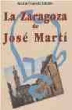 Portada del Libro La Zaragoza De Jose Marti