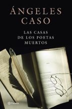 Portada del Libro Las Casas De Los Poetas Muertos
