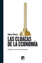 Portada del Libro Las Cloacas De La Economia