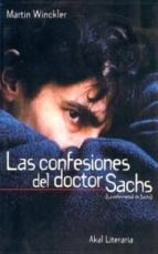Portada del Libro Las Confesiones Del Doctor Sachs