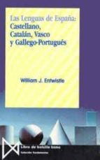 Las Lenguas De España: Castellano, Catalan, Vasco Y Gallego-portu Gues