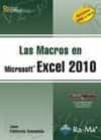 Portada del Libro Las Macros En Microsoft Excel 2010: Versiones 2003 A 2010