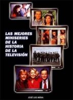 Portada del Libro Las Mejores Miniseries De La Historia De La Television