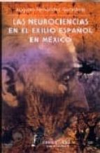 Portada del Libro Las Neurociencias En El Exilio En Mexico
