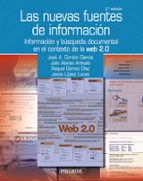 Portada del Libro Las Nuevas Fuentes De Informacion: Informacion Y Busqueda Documen Tal En El Contexto De La Web 2.0
