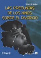 Portada del Libro Las Preguntas De Los Niños Sobre El Divorcio