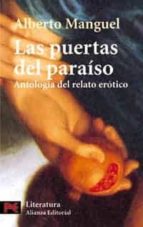 Portada del Libro Las Puertas Del Paraiso: Antologia Del Relato Erotico