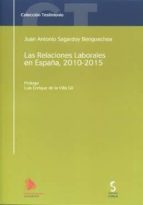 Portada del Libro Las Relaciones Laborales En España 2010-2015