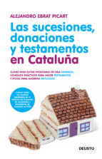 Portada del Libro Las Sucesiones, Donaciones Y Testamentos En Cataluña