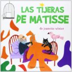 Portada del Libro Las Tijeras De Matisse