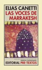 Las Voces De Marrakesh: Impresiones Despues De Un Viaje