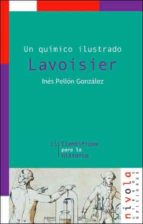 Portada del Libro Lavoisier: Un Quimico Ilustrado