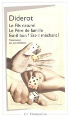 Portada del Libro Le Fils Naturel; Le Pere De Famille; Est-il Bon? Est-il Mechant?