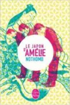 Le Japon D Amelie Nothomb