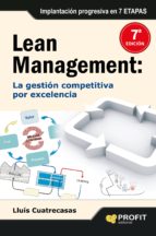 Lean Management: La Gestion Competitiva Por Excelencia