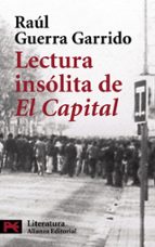 Lectura Insolita De "el Capital"