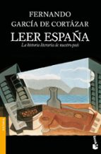 Portada del Libro Leer España: La Historia Literaria De Nuestro Pais