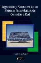 Legislacion Y Normativa De Los Sistemas Fotovoltaicos De Conexion De Red