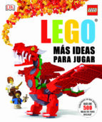 Portada del Libro Lego Mas Ideas Para Jugar