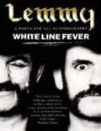 Portada del Libro Lemmy: White Line Fever: The Autobiography