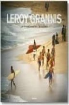 Portada del Libro Leroy Grannis: Surf Photography Of The 1960s And 1970s
