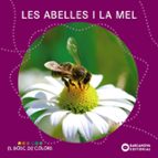 Les Abelles I La Mel