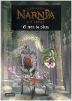Les Croniques De Narnia 6: El Tron De Plata