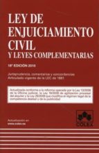 Portada del Libro Ley De Enjuiciamiento Civil : Comentarios, Jurisprudenci A, Doctrina, Concordancias