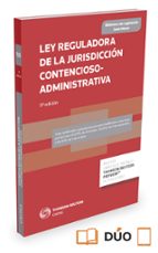 Ley Reguladora De La Jurisdicción Contencioso-administrativa