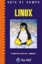 Portada del Libro Linux: Guia De Campo