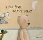 Portada del Libro Little Pink Bear´s Dream