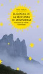 Llegendes De La Muntanya De Montserrat