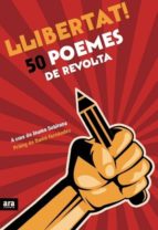 Portada del Libro Llibertat! 50 Poemes De Revolta