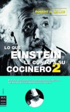Portada del Libro Lo Que Einstein Conto A Su Cocinero 2