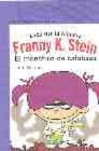 Portada del Libro Loca Por La Ciencia Franny K. Stein: El Monstruo De Calabaza