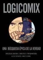 Logicomix: Una Busqueda Epica De La Verdad