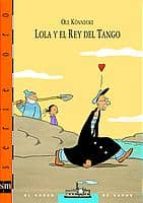 Portada del Libro Lola Y El Rey Del Tango