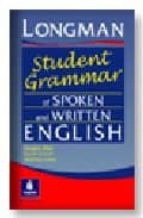 Portada del Libro Longman Student Grammar Of Spoken And Written English