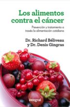 Portada del Libro Los Alimentos Contra El Cancer 2ª Ed.