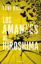 Portada del Libro Los Amantes De Hiroshima